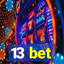 13 bet